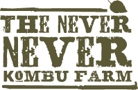 The Never Never Kombu Farm